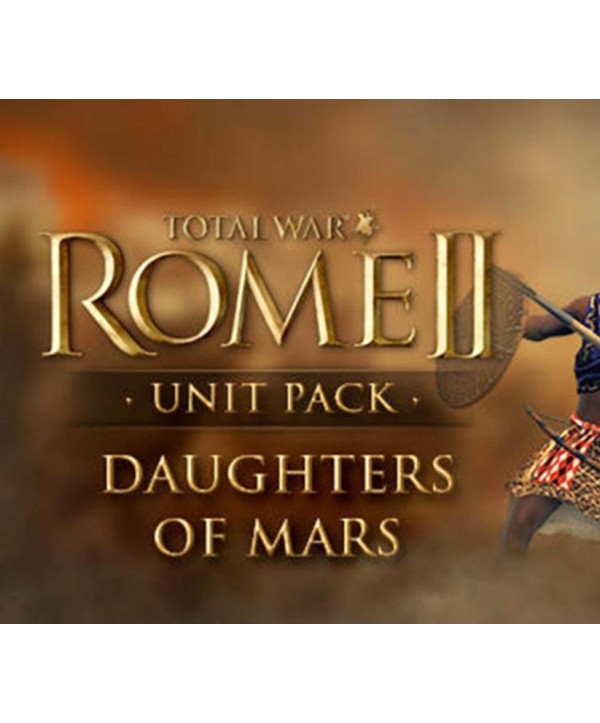 Total War: ROME II - Daughters of Mars DLC Steam Key GLOBAL